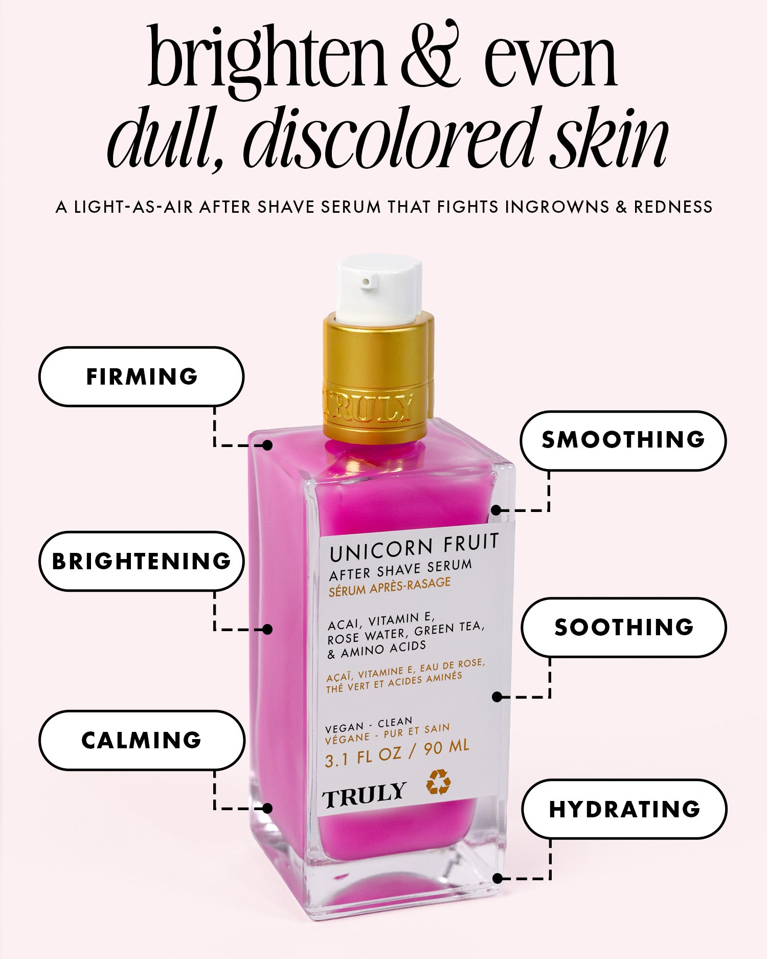 A bottle of Truly Beauty Unicorn Fruit After Shave Serum with a gold pump, featuring benefits like soothing ingrown hairs, firming, smoothing, brightening, calming, and hydrating. Label highlights acai, vitamin E, and rose water.