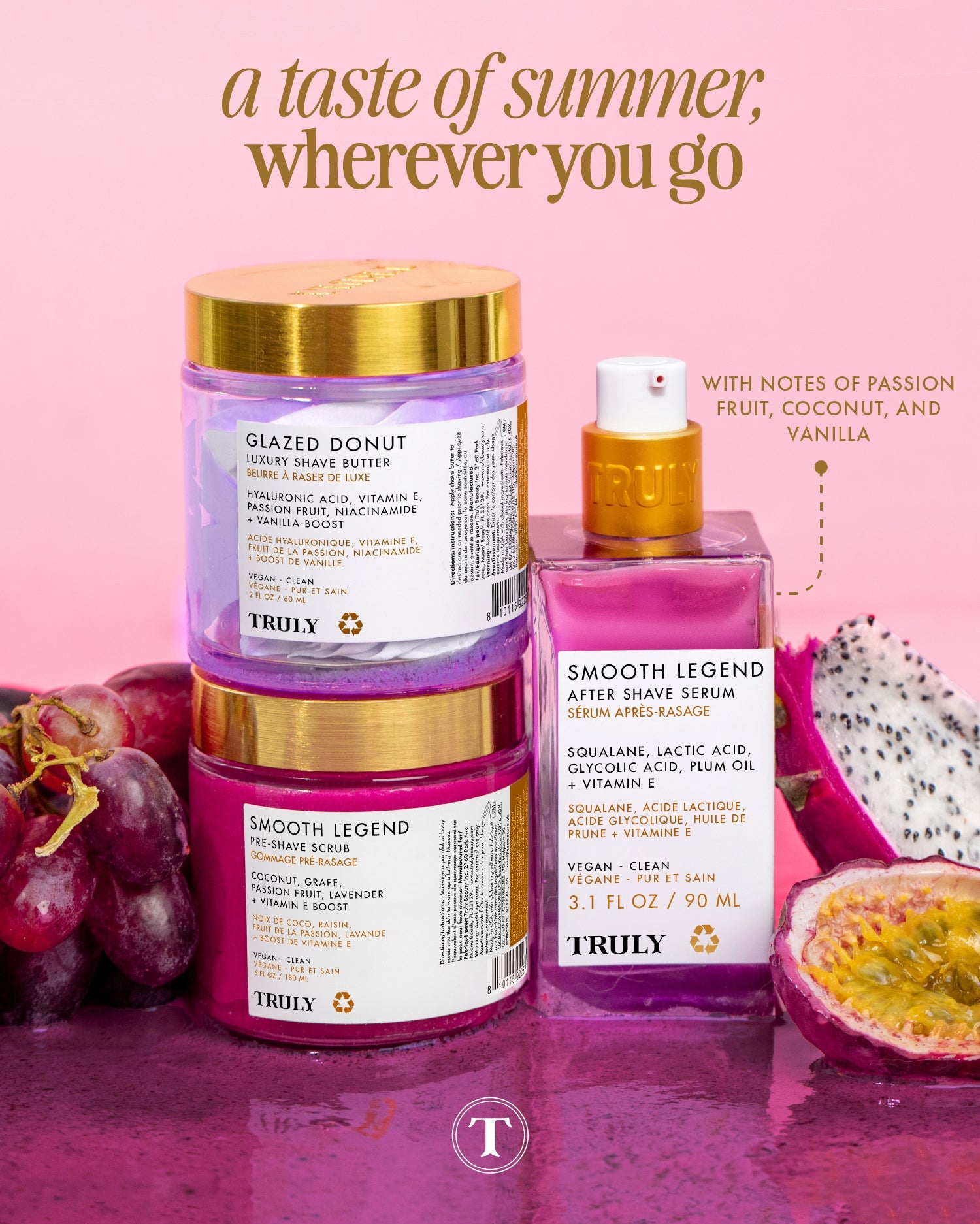 Three Truly Beauty Smooth Legend Shave Routine products sit on a pink surface with grapes and passionfruit, promising “A taste of summer, wherever you go” while exfoliating skin for an irritation-free glow. Notes: passion fruit, coconut, vanilla.