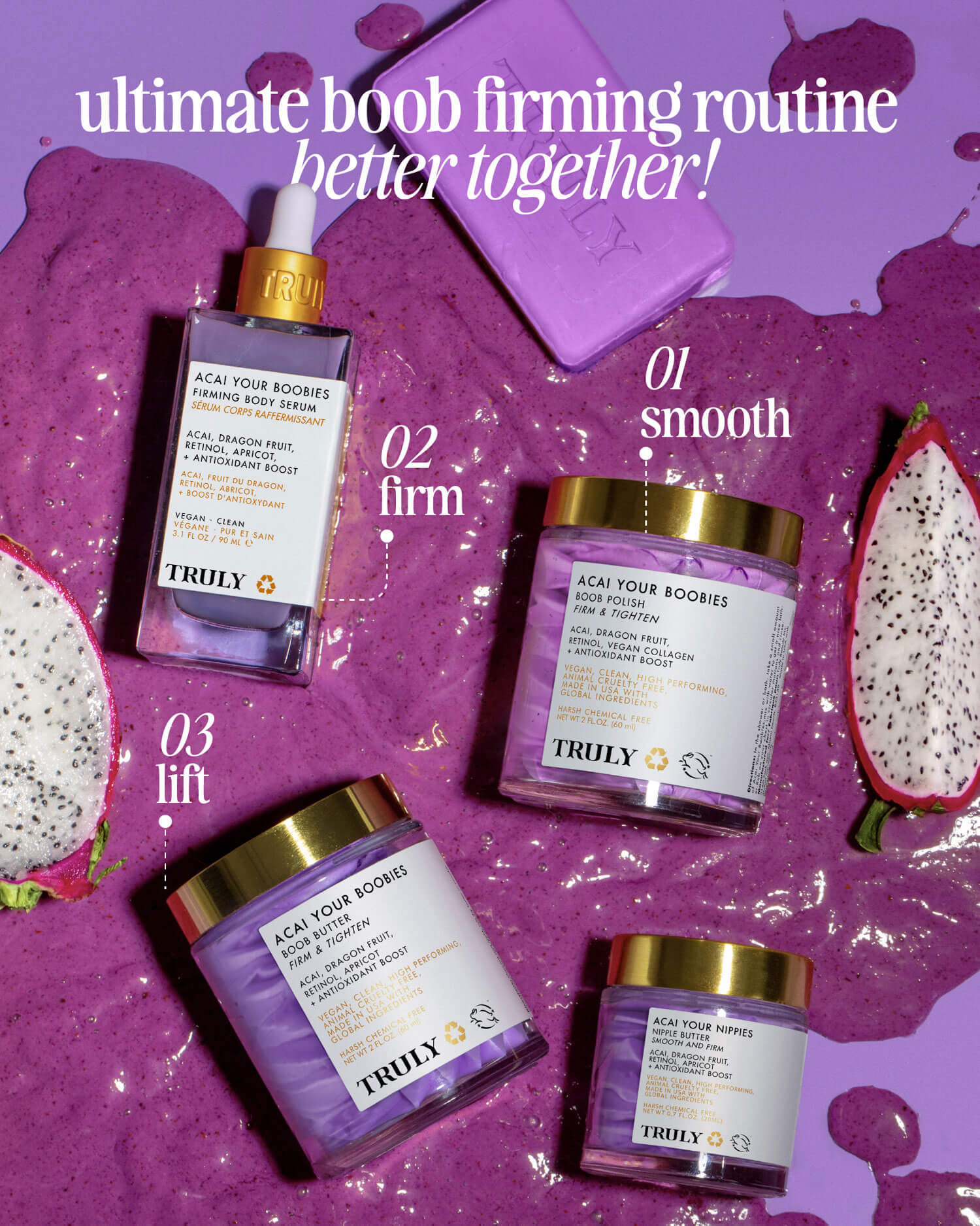 Flat lay of Truly Beauty’s Acai Your Boobies Firming Body Serum with two halved dragon fruits on a purple background, featuring text: “ultimate boob firming routine better together!” and steps labeled smooth, firm, and lift.